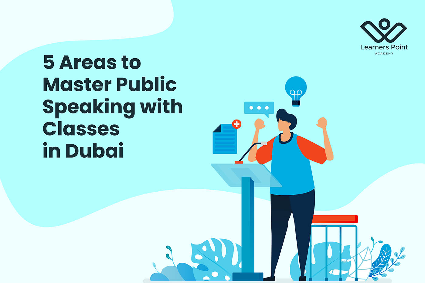 5 Areas to Master Public Speaking with Classes in Dubai